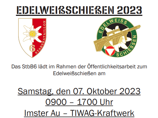 Einladungsplakat mit Daten der Veranstaltung in schwarzer Schrift auf weißem Hintergrund mit Logos des Stabsbataillon, Edelweißschießen und Bundesheers